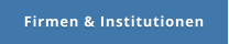 Firmen & Institutionen